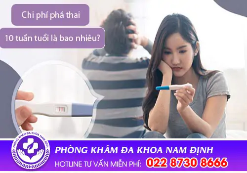 Chi phí và địa chỉ phá thai 10 tuần tuổi
