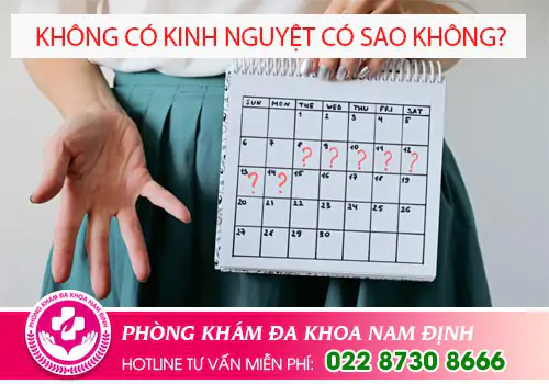 Không có kinh nguyệt có sao không?